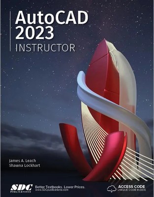 AutoCAD 2023 Instructor | James Leach (u. a.) | Englisch | Taschenbuch | 2023