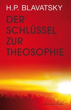 Der Schlüssel zur Theosophie | Helena P. Blavatsky | Taschenbuch | 400 S. | 2015