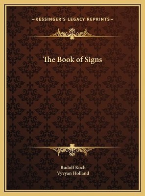 Rudolf Koch The Book of Signs (Hardback)