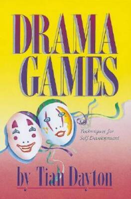Drama Games: Techniques for Self-Development - Paperback - VERY GOOD