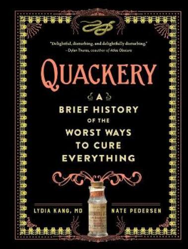 Lydia Kang Nate Pedersen Quackery (Copertina rigida)