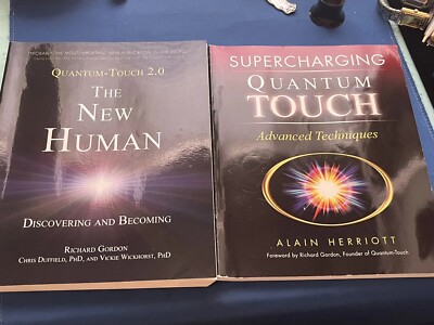 2 Quantum Touch advanced techniques and The New Human Soft Cover Herriott-Gordon