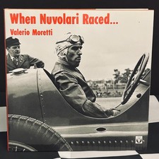 WHEN NUVOLARI RACED... BIOGRAPHY BOOK TAZIO NUVOLARI ALFA ROMEO 8C AUTO UNION D