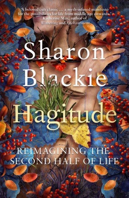 Hagitude by Sharon Blackie - - Image 4
