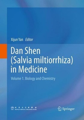 Dan Shen (Salvia miltiorrhiza) in Medicine Xijun Yan
