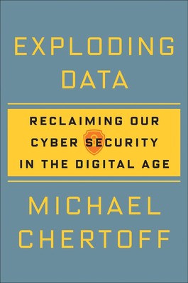 Exploding Data: Reclaiming Our Cyber Security in the Digital Age - hardcover...