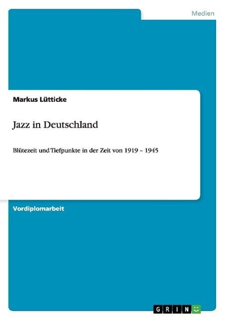 Thumbnail - Jazz In Deutschland | Buch | 9783640109722