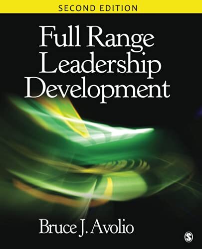 Full Range Führungsentwicklung von Bruce Avolio - Bruce J. Avolio