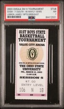 LEBRON JAMES 2ND TO LAST HIGH SCHOOL GAME TICKET 3/21/2003 OHSAA TOURNAMENT PSA7