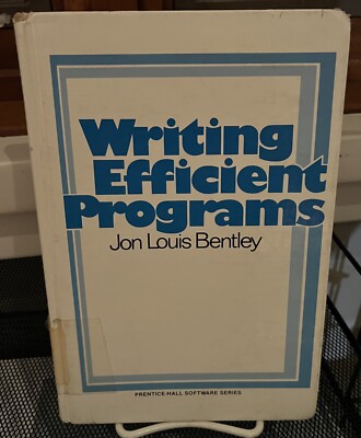 Writing Efficient Programs Jon L. Bentley  Hardcover Ships Free