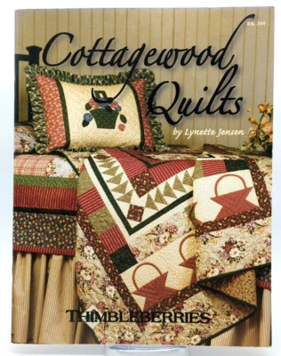 Vintage Thimbleberries Cottagewood Quilts Pattern Book BK 300 By Lynette Jensen