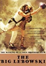 The Big Lebowski: The Making of a Coen Brothers Film by Tricia Cooke: Used
