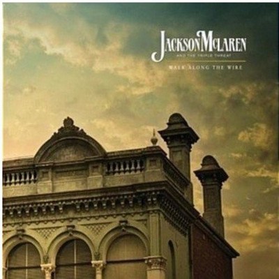 Jackson McLaren Walk Along the Wire (CD) (UK IMPORT)