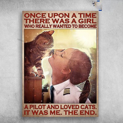 Pilot And Cat - Once Upon A Time, There Was A Girl, Who Really Wanted To Beco...