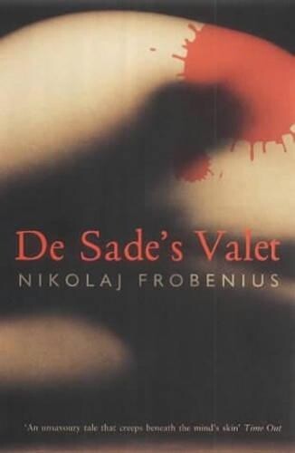 Nikolaj Frobenius De Sade's Valet (Tascabile)