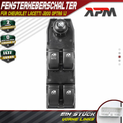 Fensterheberschalter Vorne Links für Chevrolet Lacetti J200 Optra 1J 96552814