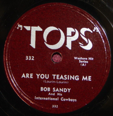 Bob Sandy Are You Teasing Me 78 PLAY GRADED Fully Tested