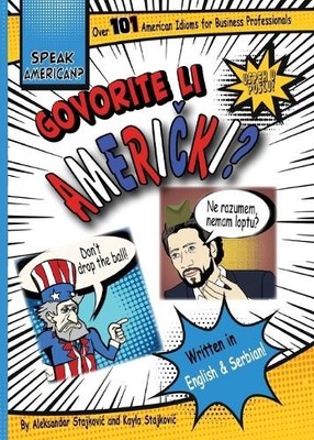 Aleksandar D Stajkovic Kayla S Sta Speak American? Govorite li Ame (Taschenbuch)