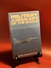 Military Aircraft of the World by Gordon Swanborough (1981)