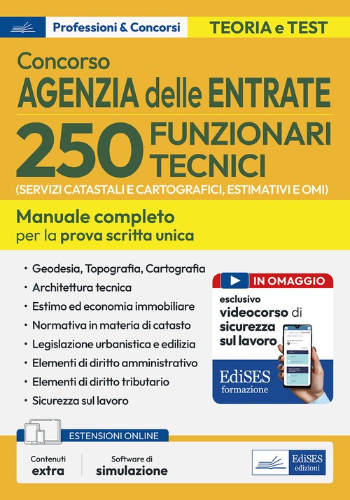 Concorso 250 funzionari tecnici Agenzia delle Entrate. Manuale pe