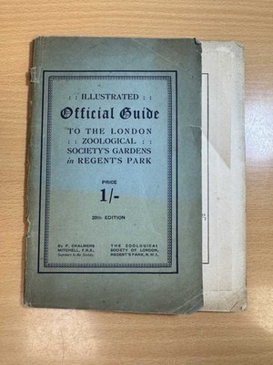 Illustrated Official Guide to the London Zoological Society's Gardens in
