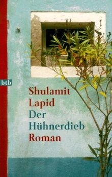 Der Hühnerdieb. von Lapid, Shulamit | Buch | Zustand gut