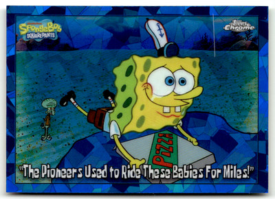 Topps SpongeBob Chrome 2025 No. 79 The Pioneers used to Ride Sapphire Refractor