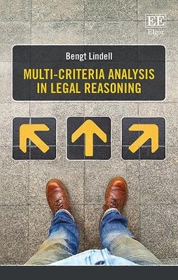 Multi-criteria Analysis in Legal Reasoning by Bengt Lindell - 9781786430199