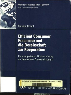 Efficient consumer response und die Bereitschaft zur Kooperation : eine empirisc