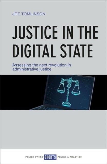 Justice in the Digital State: Assessing the Next Revolution in Administrative J - Image 3