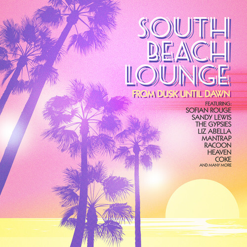 Различные исполнители - South Beach Lounge (От заката до рассвета) / Various [Новый CD] A