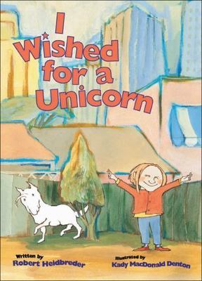 I Wished for a Unicorn - 9781550745436, hardcover, Robert Heidbreder