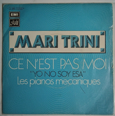 MARI TRINI - CE NˋEST PAS MOI - 1972 SPANISH 7'' SINGLE PS, SOL, CHANSON