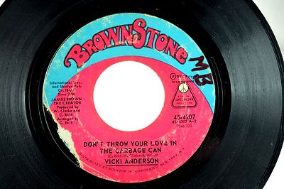 Vicki Anderson - Soul 7' Brownstone -Don't Throw Your Love In The Garbage Can