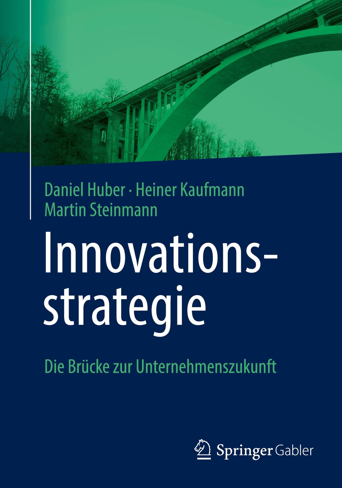 Innovationsstrategie | Die Brücke Zur Unternehmenszukunft | Daniel