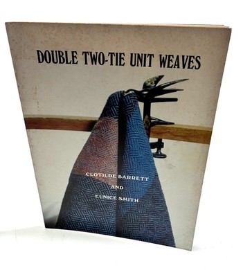 Double Two-Tie Unit Weaves, 1983, Barrett and Smith
