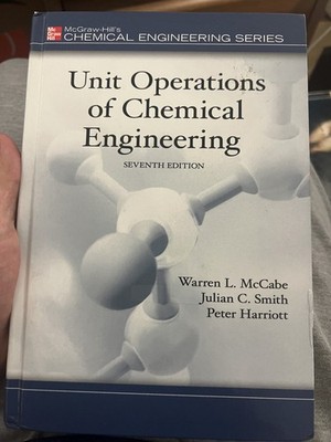 Unit Operations of Chemical - Hardcover, by McCabe Warren; Smith [VERY GOOD]