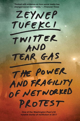 #ad Twitter and Tear Gas: The Power and Fragility of Networked Protest paperba... $4.75
