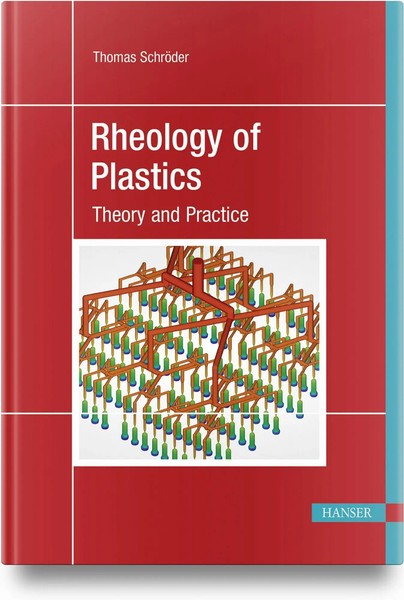 Rheology Of Plastics | Theory And Practice | Thomas SchröDer | Buch | Xxiii-image
