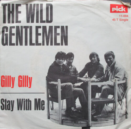 Wild Gentlemen - Gilly Gilly / Stay with me - Afbeelding 1 van 1