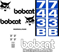743B d Replacement decals decal kit / sticker set skid loader steer fits bobcat