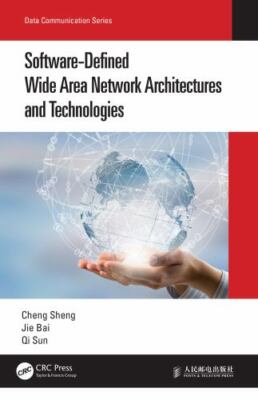 Software-defined Wide Area Network Architectures and Technologies, Hardcover ...