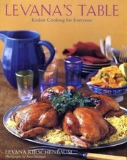 Levana's Table: Kosher Cooking for Everyone by Levana Kirschenbaum