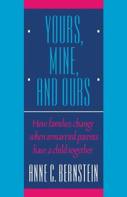 Anne C. Bernstein | Yours, Mine, and Ours | Taschenbuch | Englisch (1990)