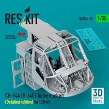 ResKit 1/35 CH-54A (S-64E) Tarhe cockpit (Detailed edition) for ICM kit (3D Prin