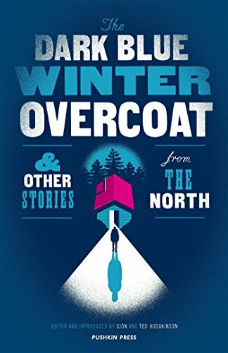 ALTRA The Dark Blue Winter Overcoat and Other Stories from the North