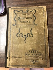 Songs of Christian Service Hall-Mack Co. Pub. 1903 Kirkpatrick and Gilmour