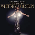 WHITNEY HOUSTON I Will Always Love You The Best Of CD BRAND NEW