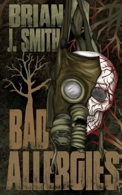 Bad Allergies -  NEW BRIAN J. SMITH 2023-04-21