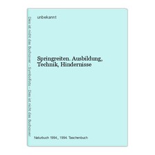 Springreiten. Ausbildung, Technik, Hindernisse unbekannt: